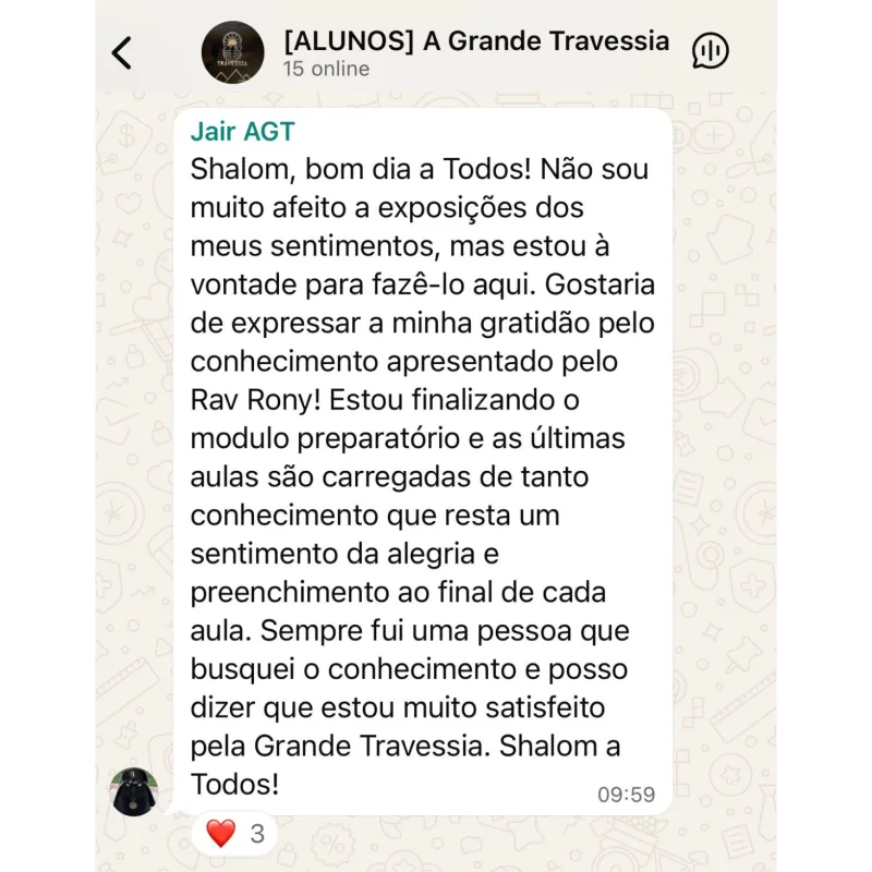 Jair: 'Gostaria de expressar minha gratidão pelo conhecimento apresentado pelo Rav Rony. Estou finalizando o módulo preparatório... estou muito satisfeito pela Grande Travessia.'